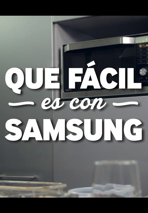 Comerciales «Que fácil es con Samsung»